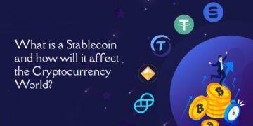 STABLECOIN LÀ GÌ? NÓ CÓ ẢNH HƯỞNG NHƯ THẾ NÀO ĐẾN THỊ TRƯỜNG CRYPTO?