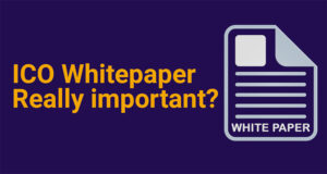Whitepaper là thông tin quan trọng trong việc đánh giá ICO